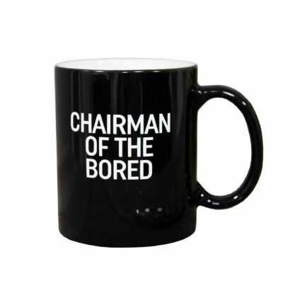 Chairman Of The Bored Mug