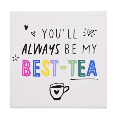 Best-Tea Friend Coaster