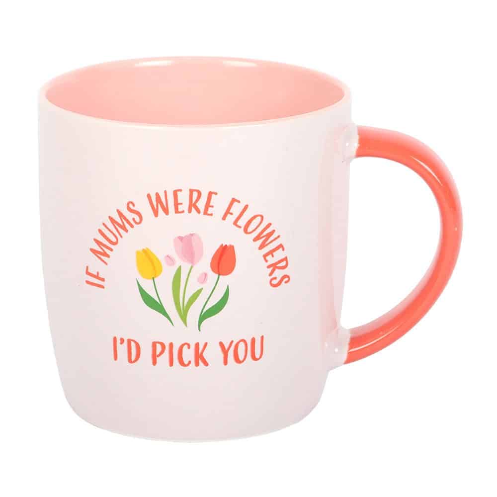 If Mums Were Flowers Tulip Mug