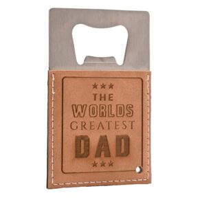 World's Greatest Dad Bottle Opener