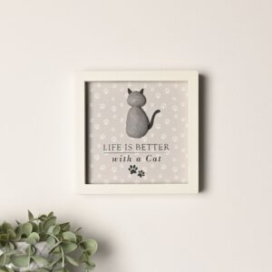 Life Is Better With A Cat Plaque