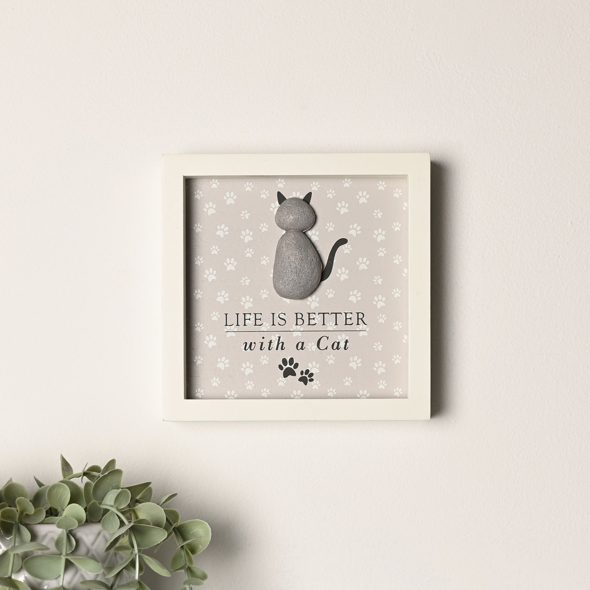 Life Is Better With A Cat Plaque