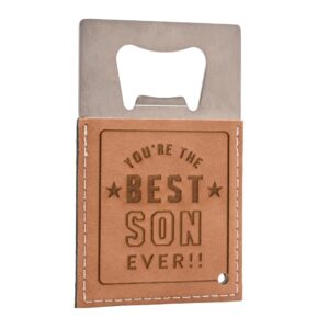 Best Son Ever Bottle Opener