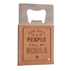 Best Uncle Bottle Opener